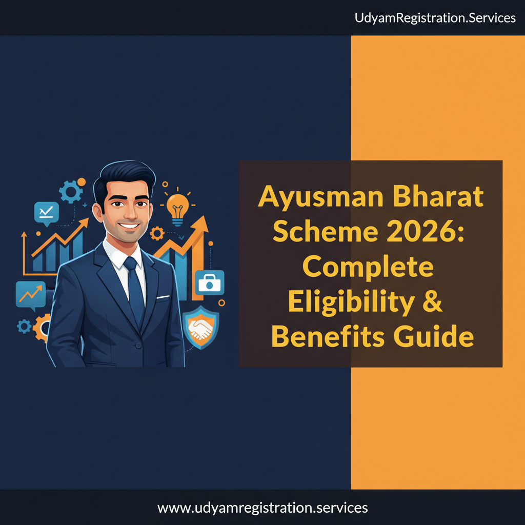 Ayushman Bharat Scheme 2026: Complete Eligibility & Benefits Guide