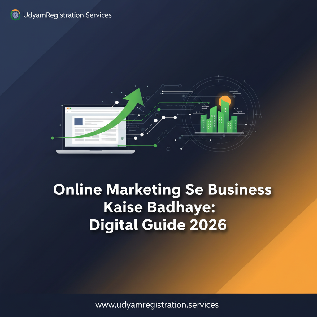 Online Marketing Se Business Kaise Badhaye: Digital Growth Guide 2026